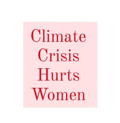 Climate Crisis Hurts Women