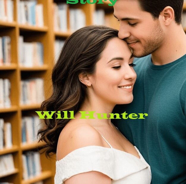 The Boring Love Story – By Will Hunter