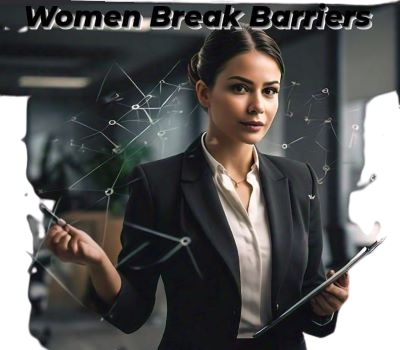 Women Break Barriers